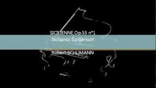 SICILIENNE de Robert Schumann [upl. by Ynatil]