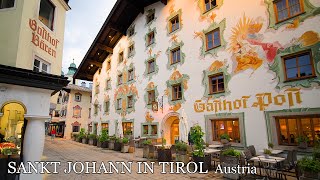 SANKT JOHANN IN TIROL AUSTRIA 🇦🇹 A Beautiful Evening Walk in The Kitzbühel Alps Austria 8K [upl. by Axel210]