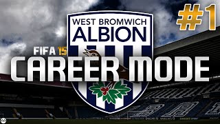 FIFA 15  Career Mode  1  West Brom [upl. by Kong]