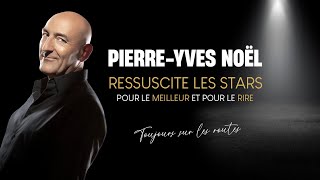 Teaser Pierre Yves Noël ressuscite les Stars 2024  Version 1 [upl. by Plumbo]