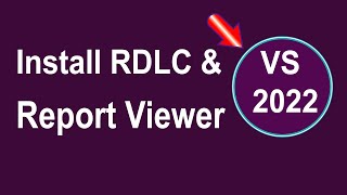 Install RDLC in Visual Studio 2022 Proven Methode [upl. by Archangel]