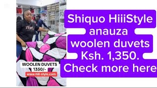 BUY WOOLEN DUVETS FOR Ksh 1350 each with Shiquo wa HiiiStyle Check the stock here [upl. by Enellij]