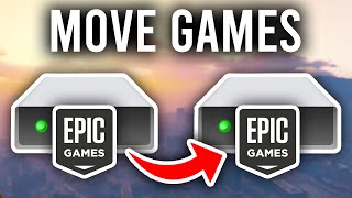 How To Move Epic Games To Another Drive  Full Guide [upl. by Selmner]