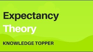 Expectancy Theory By Knowledge Topper UrduHindi [upl. by Nahsor169]