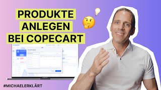 Produkte anlegen bei CopeCart  Schritt für Schritt Anleitung  MICHAELERKLÄRT [upl. by Roscoe]