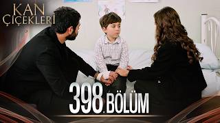 Kan Çiçekleri 398 Bölüm [upl. by Ecahc]