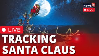 LIVE Tracking Santa Claus  Norad Santa Tracker 2023 LIVE  Santa Tracker 2023 Norad LIVE  N18L [upl. by Borrell]