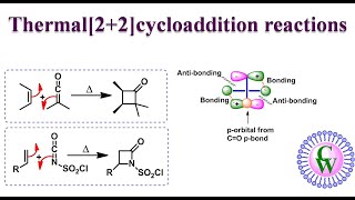 Thermal 22 cycloaddition reactions [upl. by Aztin]