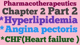 PharmacotherapeuticsChapter 2part 2 HyperlipidemiaCHF Angina pectorisD pharma 2nd Hindi notes [upl. by Gerry]