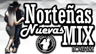 PURAS Norteñas NUEVAS MIX Noviembre 2018 [upl. by Edge]