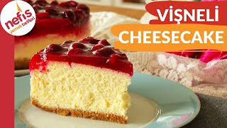 ÇATLAMAYAN ÇÖKMEYEN TAM ÖLÇÜ Vişneli Cheesecake Tarifi [upl. by Milla]