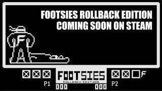 FOOTSIES Rollback Edition Trailer [upl. by Fogarty]