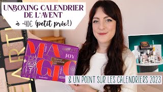 UNBOXING Calendrier de lAvent à petit prix 40€ amp un point sur les Calendriers 2023 LOdoesmakeup [upl. by Herald804]