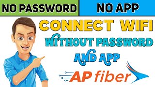 ap fibernet  apsfl  connect wifi without password and app  ap fiber gride [upl. by Oruam802]