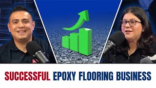 Tips For Launching a Successful Epoxy Flooring Business Podcast EP [upl. by Llewxam177]