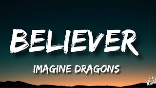 Imagine Dragons  Believer Lyrics [upl. by Gabriel]