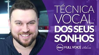 Como Desenvolver a Técnica Vocal dos Seus Sonhos Passo a Passo do Canto [upl. by Llerod]