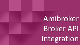 Amibroker Broker API Integration Free [upl. by Nibla932]