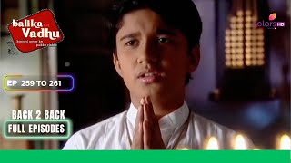 Balika Vadhu  बालिका वधू  Ep 259 To 261  Jagdish ने रखा तीज का व्रत  Full Episodes [upl. by Roede]