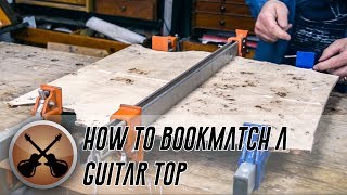 How To Bookmatch a Guitar Top Using a Shooting Board [upl. by Cyndia]