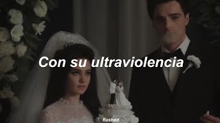 Lana Del Rey  Ultraviolence Sub español  PRISCILLA [upl. by Boser323]