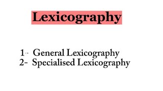 Diving into Lexicography General vs Specialized Approaches [upl. by Chill]