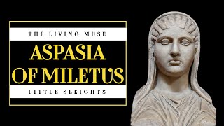 The Living Muse  Aspasia of Miletus [upl. by Hsaka173]