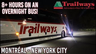 Montreal to New York By OVERNIGHT BUS  Adirondack Trailways [upl. by Marijo986]