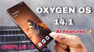 OnePlus 12 Latest Oxygen OS update getting AI features ✨ Oxygen OS 141 Update on OnePlus 12 got AI [upl. by Neenaej]