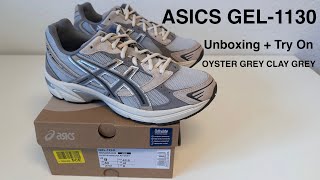 ASICS GEL1130 OYSTER GREY CLAY GREY  Unboxing  Try On  4k  Sneaker  GEL1000 [upl. by Waltner285]