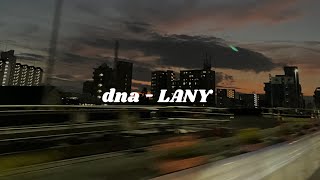 dna  LANY【和訳】 [upl. by Nnaeel]