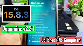 Dopamine v221 Jailbreak on iPhone iOS 1583  iOS 15 Working Done  Not use Computer [upl. by Yendic1]