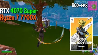 RTX 4070 Super  Ryzen 7 7700x  Fortnite Chapter 2 remix Solo Cash cup  Performance mode  600FPS [upl. by Huber]