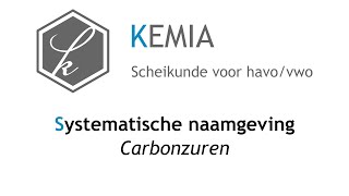 Systematische naamgeving Carbonzuren [upl. by Wernher]