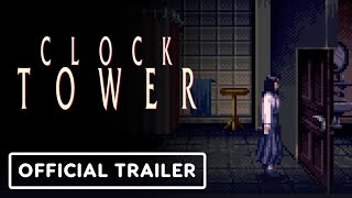 Clock Tower  Official LRG3 Reveal Trailer [upl. by Sirkin302]