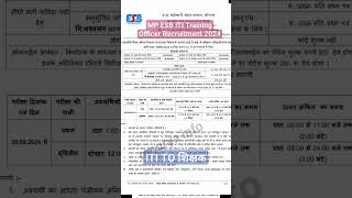 MP ESB ITI Training Officer Recruitment 2024  iti to online form ititoitijobs2024 mpitijob [upl. by Lihka520]