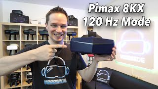 I tried the brand new 120Hz mode of the Pimax 8KX [upl. by Saleem]