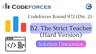 B2 The Strict Teacher Hard Version  Codeforces Round 972 Div 2  বাংলায় সমাধান আলোচনা [upl. by Lledyr]