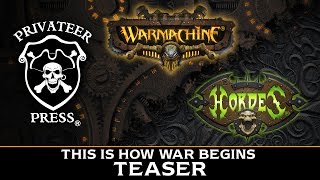 This Is How War Begins  New Editions of WARMACHINE amp HORDES Announcement Teaser [upl. by Tessler]