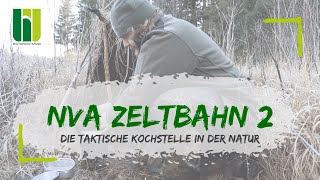 NVA ZELTBAHN 2  Natürliche Tarnung und eine taktische Kochstelle im unsichtbaren Lager [upl. by Grubb]