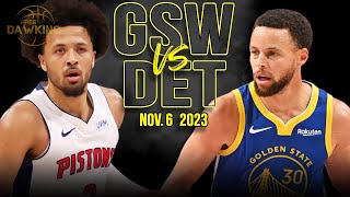 Golden State Warriors vs Detroit Pistons Full Game Highlights  Nov 6 2023  FreeDawkins [upl. by Azyl]