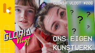 Ons eigen kunstwerk  Gloria vlogt 6 [upl. by Arrat563]