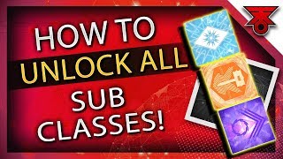 Destiny 2  NEW SUPER EASY WAY TO UNLOCK ALL SUB CLASSES on ANY CHARACTER [upl. by Pegg]