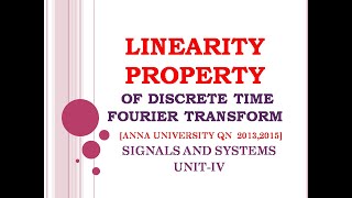 411 Linearity property of DTFT  properties of DTFT  linearity property in DTFT with proof [upl. by Langsdon391]