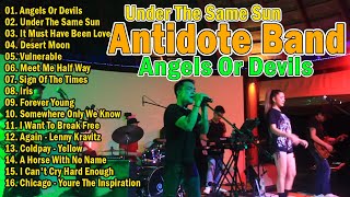 The Most Cover Oldies But Goodies Songs Of Antidote Band Playlist  Under The Same Sun Angels Or [upl. by Yleak]