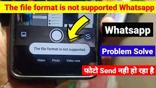 file format is not supported Whatsapp  this file format is not supported Whatsapp Problem [upl. by Pain878]