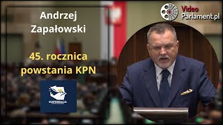 Andrzej Zapałowski  45 rocznica powstania KPN [upl. by Anjanette]