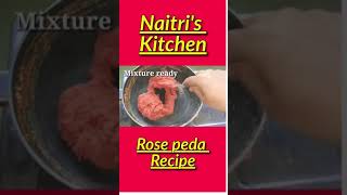 Rose Peda Recipe  Naitris Kithen shorts youtubershorts trending Viralvideo recipes [upl. by Mikah]