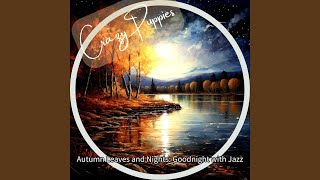 Cool Autumn Nights Warm Jazz [upl. by Lengel]