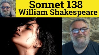 😎 Sonnet 138 by William Shakespeare – Summary  Sonnet 138 by William Shakespeare Analysis [upl. by Simmonds]